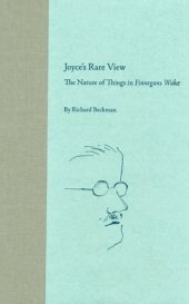 book Joyce's Rare View: The Nature of Things in Finnegans Wake