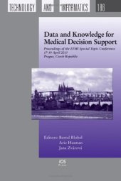 book Data and Knowledge for Medical Decision Support:  Proceedings of the EFMI Special Topic Conference, 17-19 April 2013, Prague, Czech Republic