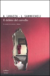 book Il delitto del cervello. La mente tra scienza e diritto