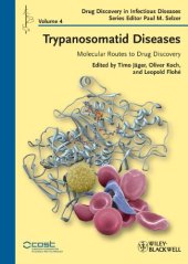 book Trypanosomatid Diseases: Molecular Routes to Drug Discovery