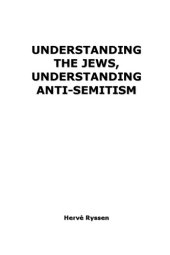 book Understanding the Jews, Understanding Anti-Semitism