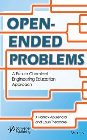 book Open Ended Problems: A Future Chemical Engineering Education Approach