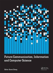 book Future Communication, Information and Computer Science