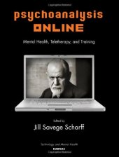 book Psychoanalysis Online: Mental Health, Teletherapy, and Training