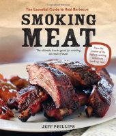 book Smoking Meat: The Essential Guide to Real Barbecue