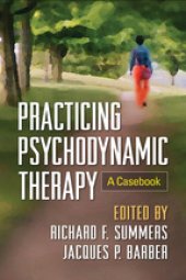 book Practicing Psychodynamic Therapy: A Casebook