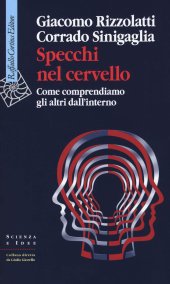 book Specchi nel cervello. Come comprendiamo gli altri dall'interno