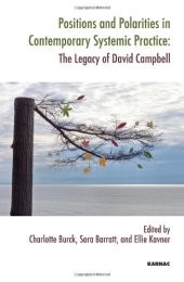 book Positions and Polarities in Contemporary Systemic Practice: The Legacy of David Campbell