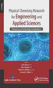 book Physical chemistry research for engineering and applied sciences. Volume 1, Principles and technological implications