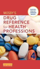 book Mosby's Drug Reference for Health Professions, 4e