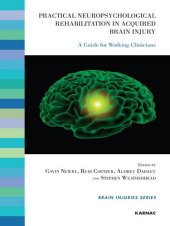 book Practical Neuropsychological Rehabilitation in Acquired Brain Injury: A Guide for Working Clinicians