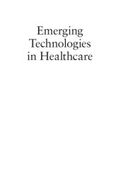 book Emerging Technologies in Healthcare