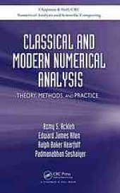 book Classical and modern numerical analysis : theory, methods and practice