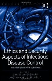 book Ethics and Security Aspects of Infectious Disease Control: Interdisciplinary Perspectives