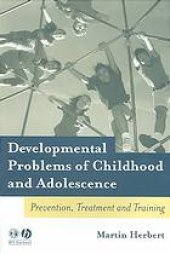 book Developmental problems of childhood and adolescence prevention, treatment, and training