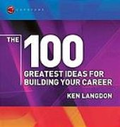 book The 100 greatest ideas for building your career