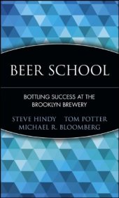 book Beer School: Bottling Success at the Brooklyn Brewery