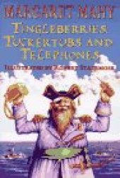 book Tingleberries, Tuckertubs and Telephones