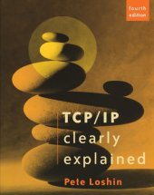 book TCP/IP Clearly Explained, Fourth Edition