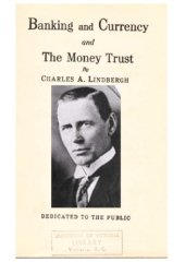 book Banking and currency and the money trust