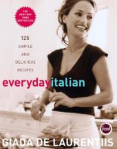 book Everyday Italian: 125 Simple and Delicious Recipes