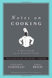 book Notes on Cooking: A Short Guide to an Essential Craft