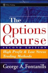 book The Options Course Second Edition: High Profit & Low Stress Trading Methods