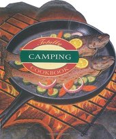 book The The Totally Camping Cookbook