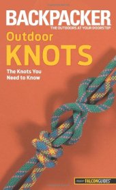 book Backpacker magazine's Outdoor Knots: The Knots You Need To Know