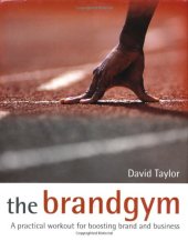 book The Brandgym: A Practical Workout for Boosting Brand and Business