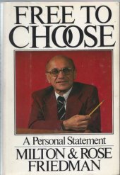 book Free to Choose: A Personal Statement