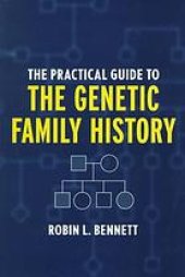 book The practical guide to the genetic family history