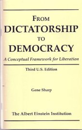 book From dictatorship to democracy: A conceptual framework for liberation