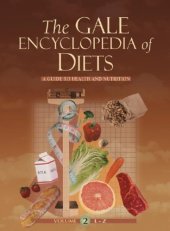 book The Gale Encyclopedia of Diets: A Guide to Health and Nutrition, Two Volume Set