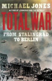 book Total War: From Stalingrad to Berlin