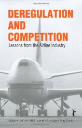 book Deregulation and Competition: Lessons from the Airline Industry