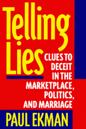 book Telling Lies: Clues to Deceit in the Marketplace, Politics, and Marriage