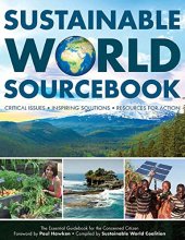 book Sustainable World SourceBook: Critical Issues, Viable Solutions, Resources for Action