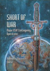 book Short of war : major USAF contingency operations, 1947-1997