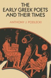 book The Early Greek Poets and Their Times