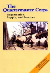 book The Quartermaster Corps : organization, supply, and services