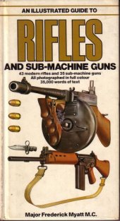 book An illustrated guide to rifles and sub-machine guns