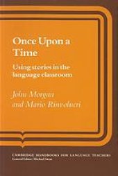 book Once upon a time : using stories in the language classroom