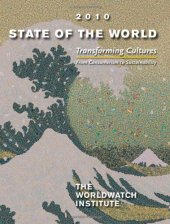 book State of the World 2010: Transforming Cultures: From Consumerism to Sustainability