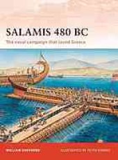 book Salamis 480 BC : the naval campaign that saved Greece