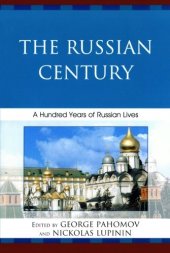 book The Russian Century: A Hundred Years of Russian Lives