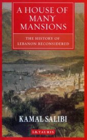 book A House of Many Mansions: History of Lebanon Reconsidered