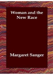 book Woman and the new race