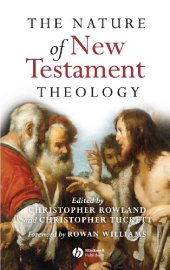 book The Nature of New Testament Theology: Essays in Honour of Robert Morgan