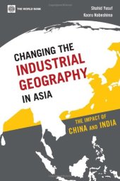 book Changing the Industrial Geography in Asia: The Impact of China and India